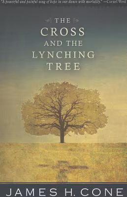 Cover: The Cross and the Lynching Tree
