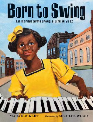 Cover art for Born to Swing: Lil Hardin Armstrong’s Life in Jazz