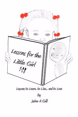 Cover: Lessons for the Little Girl