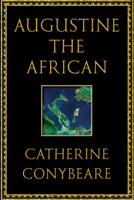 Book Cover Augustine the African by Catherine Conybeare