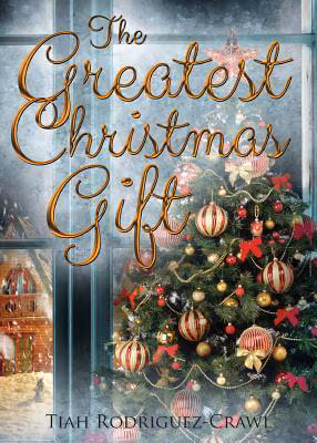 Cover: The Greatest Christmas Gift