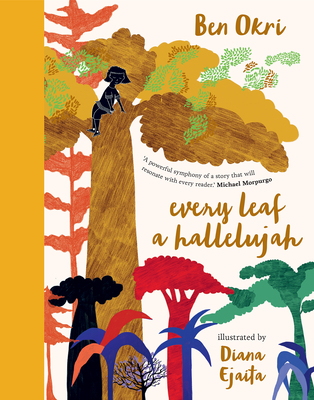 Book Cover Every Leaf a Hallelujah by Ben Okri