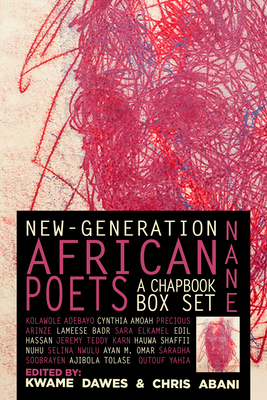 Book Cover Nane: New-Generation African Poets: A Chapbook Box Set: Hardcover Anthology Edition by Kwame Dawes and Chris Abani