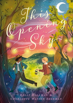 Book Cover This Opening Sky by Kelly Hollman and Charlotte Watson Sherman 