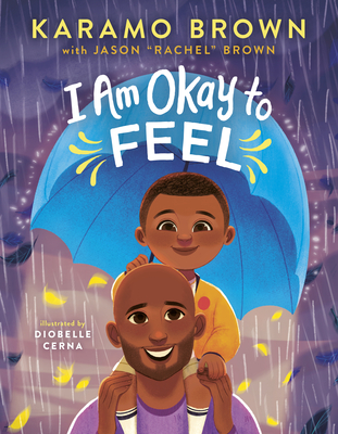 Book Cover I Am Okay to Feel by Karamo Brown and Jason Rachel Brown
