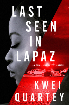 Book Cover Last Seen in Lapaz by Kwei Quartey