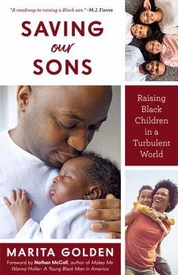 Cover: Saving Our Sons: Raising Black Children in a Turbulent World (New Edition) (Parenting Black Teen Boys, Improving Black Family Health an