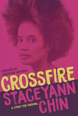 Book Cover Crossfire: A Litany for Survival by Staceyann Chin
