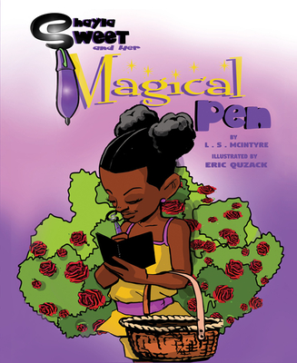 Book Cover Shayla Sweet and Her Magical Pen by Latina McIntyre