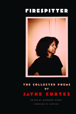 Click for more detail about Firespitter by Jayne Cortez