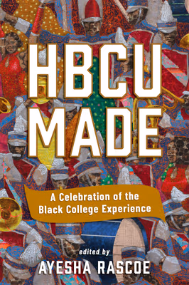 HBCU Made: A Celebration of the Black College Experience