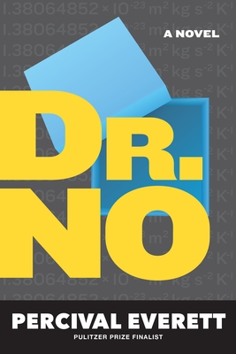 Book Cover Image of Dr. No by Percival Everett