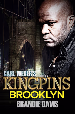 Carl Weber’s Kingpins Brooklyn