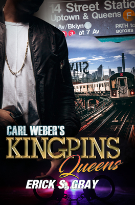 Book Cover Carl Weber’s Kingpins: Queens by Erick S. Gray