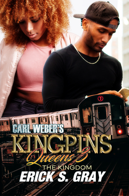 Book Cover Carl Weber’s Kingpins: Queens 3 by Erick S. Gray