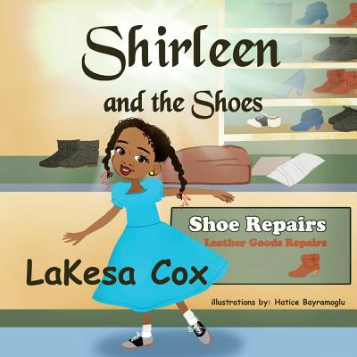 Book Cover Shirleen and the Shoes by LaKesa Cox