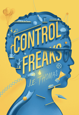 Click for more detail about Control Freaks by J.E. Thomas