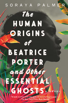 Human Origins of Beatrice Porter and Other Essential Ghosts