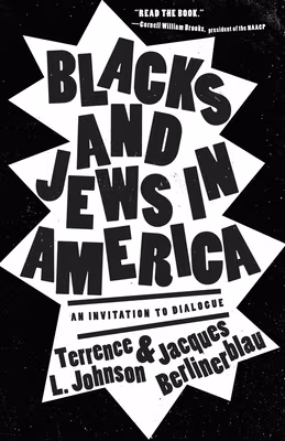 Cover: Blacks and Jews in America: An Invitation to Dialogue