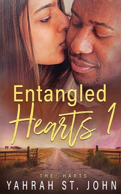 Book Cover Entangled Hearts: Volume I by Yahrah St. John
