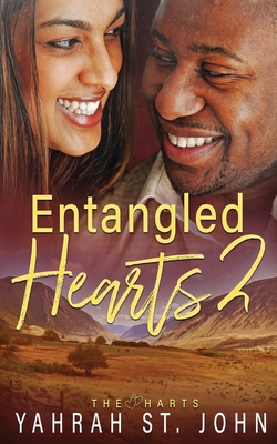 Book Cover Entangled Hearts: Volume II by Yahrah St. John