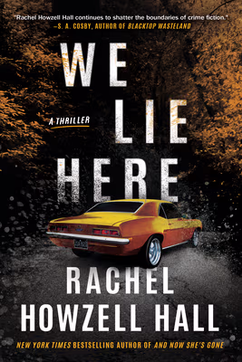 Cover: We Lie Here: A Thriller