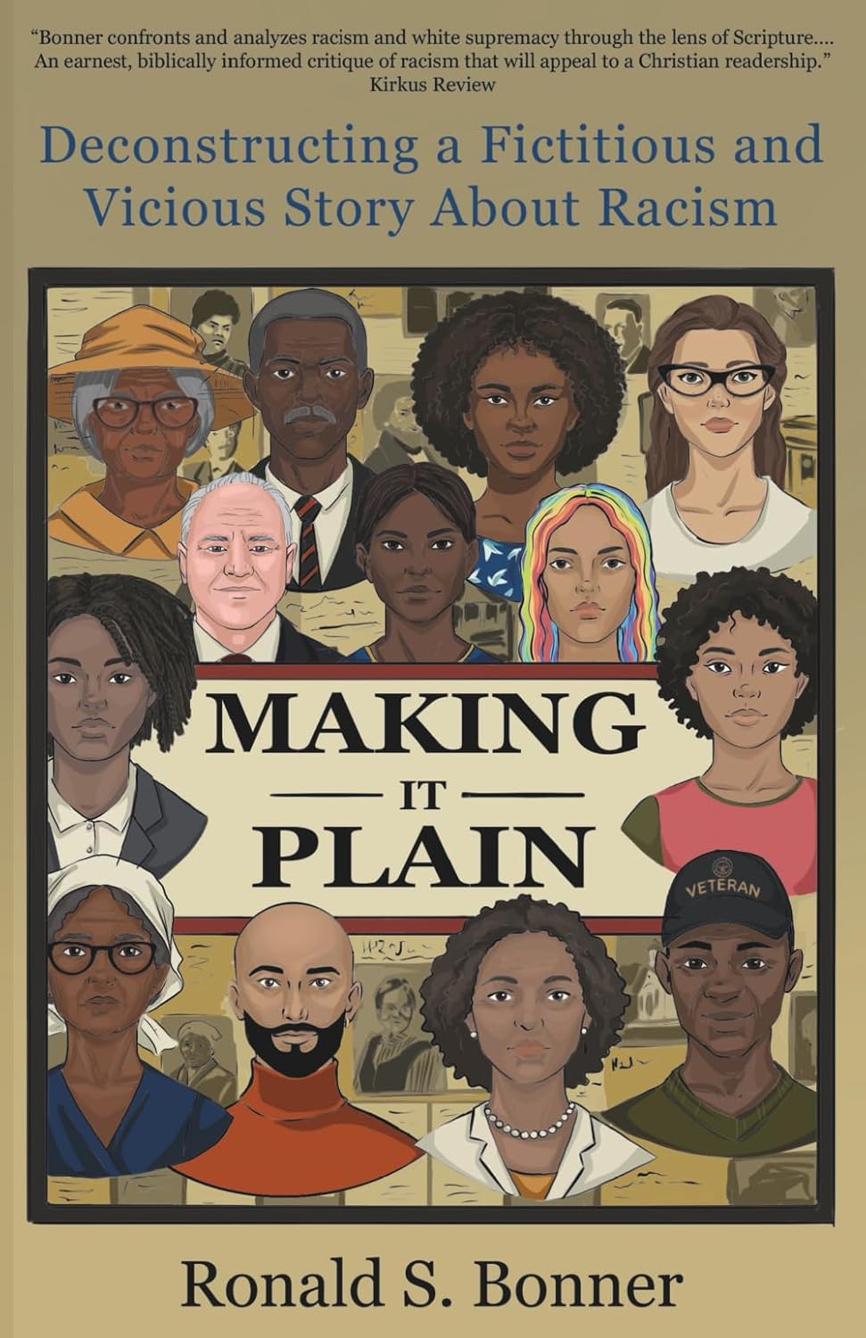 Making It Plain: Deconstructing a Fictitious and Vicious Story About Racism
