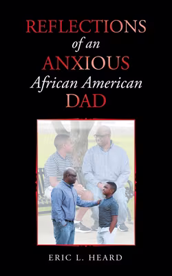Cover of Reflections of an Anxious African American Dad