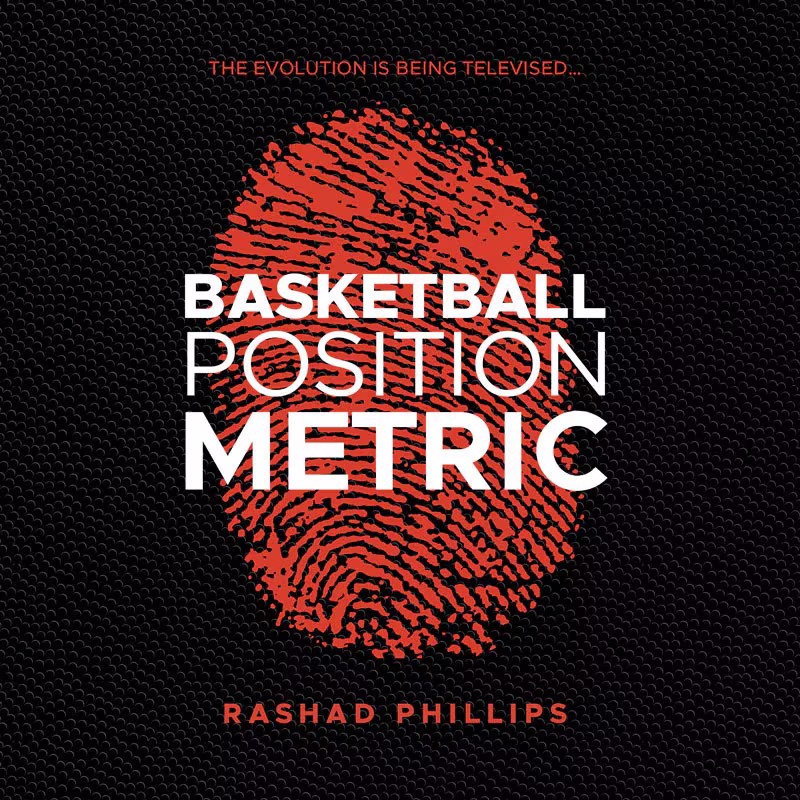 
Basketball Position Metric: the Evolution Is Being Televised