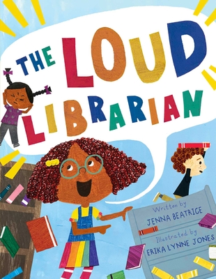 Book Cover The Loud Librarian by Jenna Beatrice