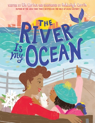 Click for more detail about The River Is My Ocean by Rio Cortez