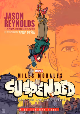 Cover: Miles Morales Suspended: A Spider-Man Novel (Reprint)