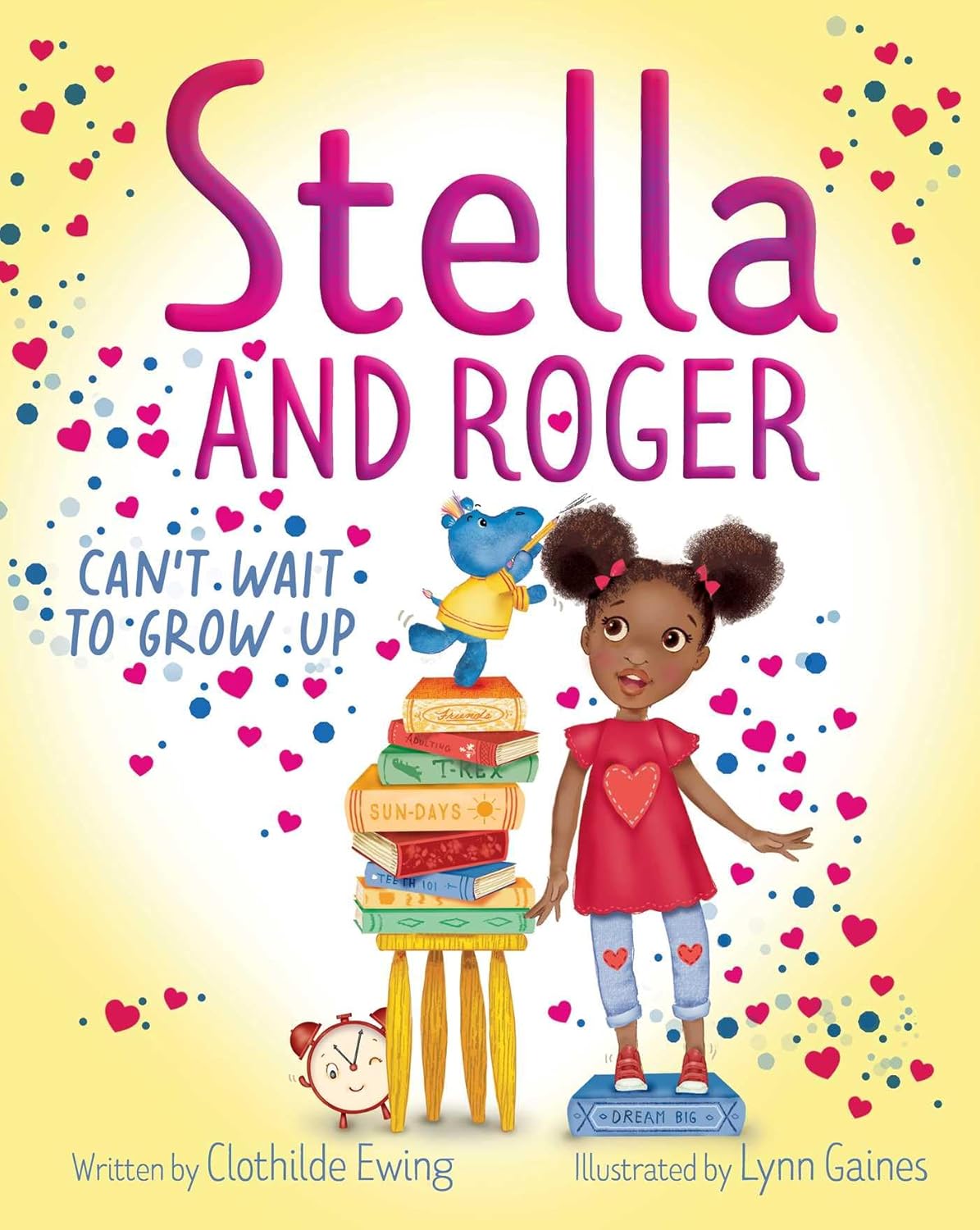 Book Cover Stella and Roger Can&rsquo;t Wait to Grow Up by Clothilde Ewing