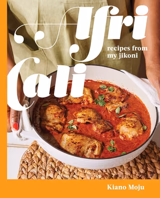 Africali: Recipes from My Jikoni (a Cookbook)