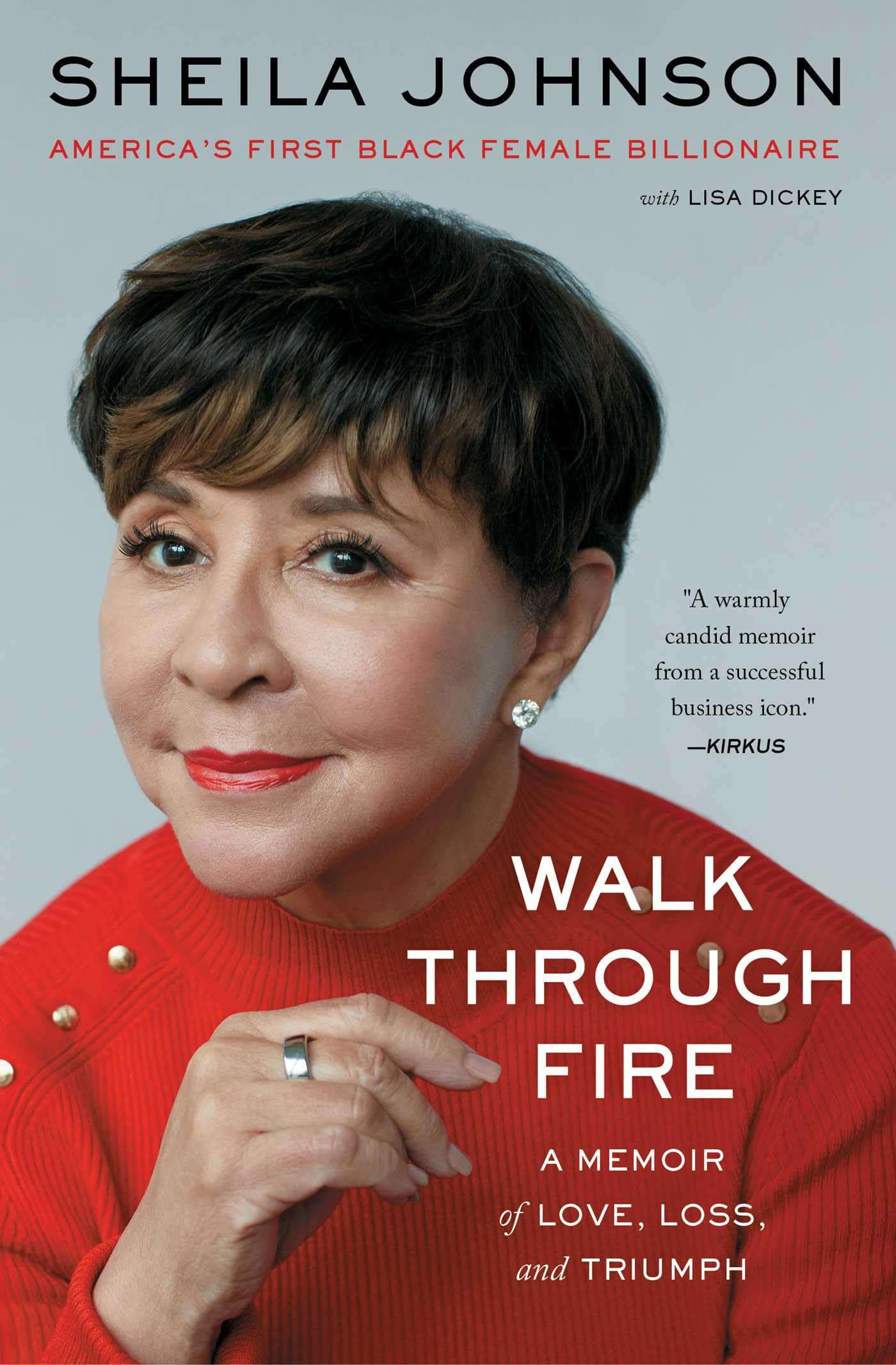Cover: Walk Through Fire: A Memoir of Love, Loss, and Triumph