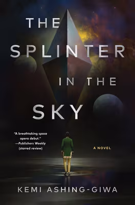 The Splinter in the Sky