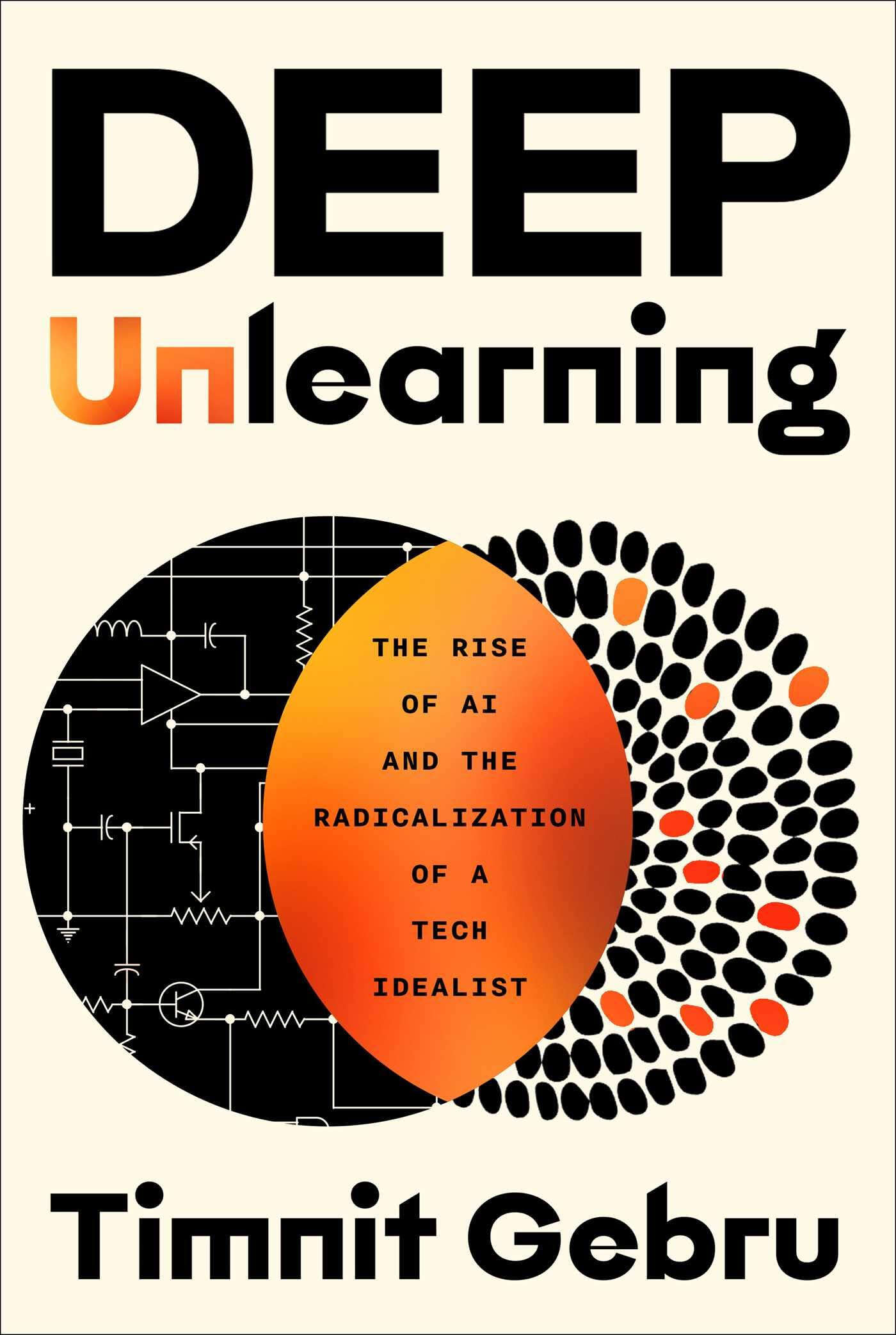 Deep Unlearning: The Rise of AI and the Radicalization of a Tech Idealist