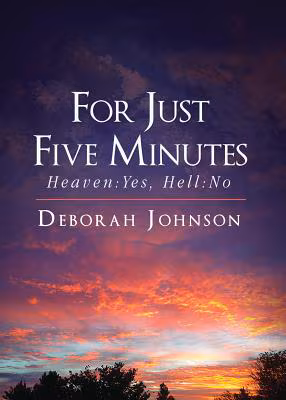 For Just Five Minutes: Heaven:Yes, Hell:No