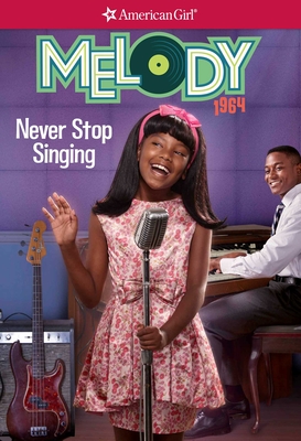 Book Cover Image of Melody: Never Stop Singing by Denise Lewis Patrick