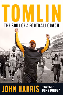 Cover: Tomlin: The Soul of a Football Coach