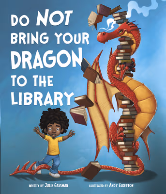 Cover: Do Not Bring Your Dragon to the Library
