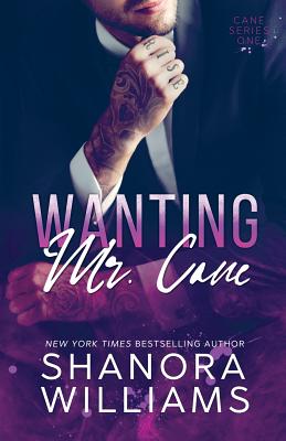 Book Cover Wanting Mr. Cane by Shanora Williams