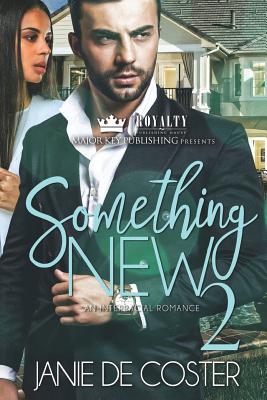 Book Cover Something New 2: An Interracial Romance (Volume 2) by Janie De Coster