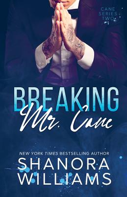 Book Cover Breaking Mr. Cane by Shanora Williams