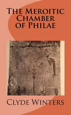 The Meroitic Chamber of Philae