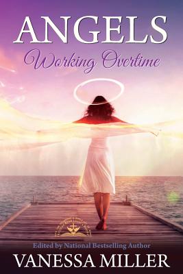 Book Cover Angels Working Overtime by Vanessa Miller