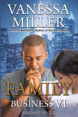 Book Cover Family Business VI: Servant of God by Vanessa Miller