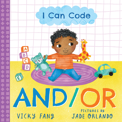 Book Cover I Can Code: And/Or by Vicky Fang