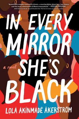 Book cover of In Every Mirror She’s Black by Lolá Ákínmádé Åkerström