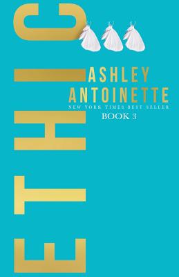 Book Cover Ethic 3 by Ashley Antoinette